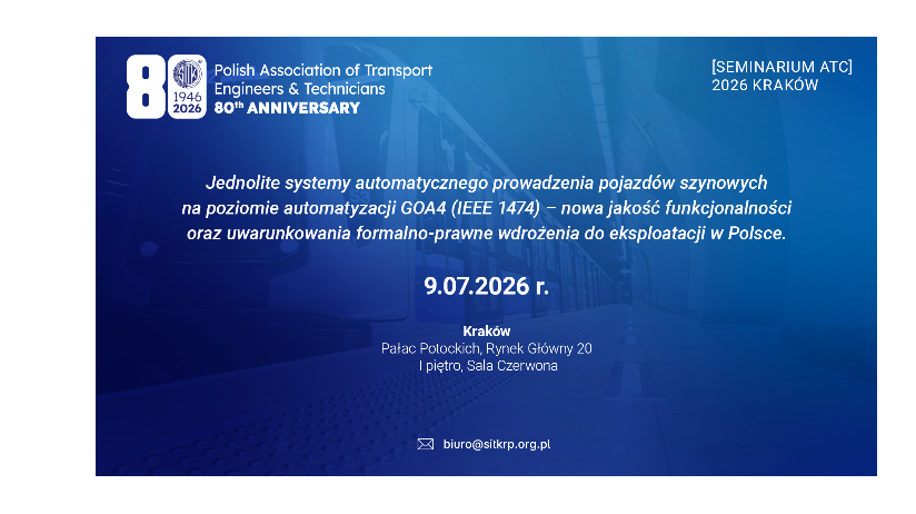 Seminarium ATC 2026 w Krakowie – kolejny etap debaty o autonomizacji transportu szynowego