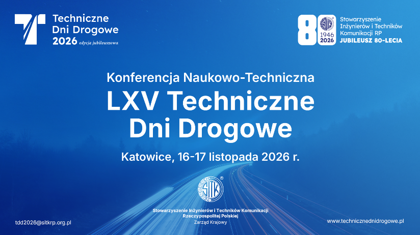 Konferencja naukowo-techniczna LXV Techniczne Dni Drogowe 
